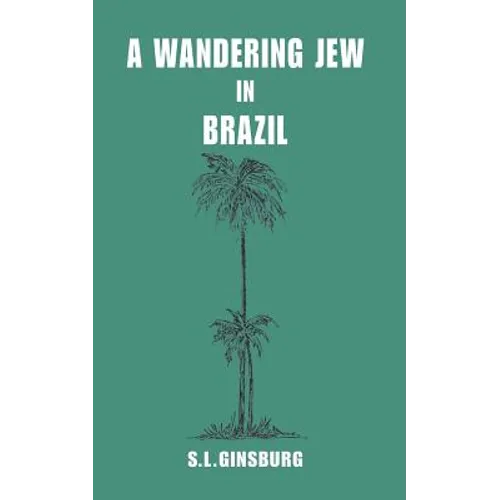 A Wandering Jew in Brazil - Paperback