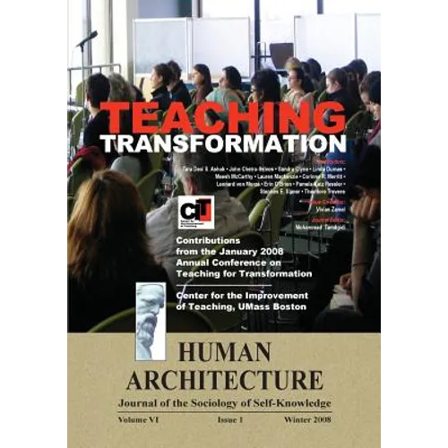Teaching Transformation: Contributions from the January 2008 Annual Conference on Teaching for Transformation, UMass Boston - Paperback