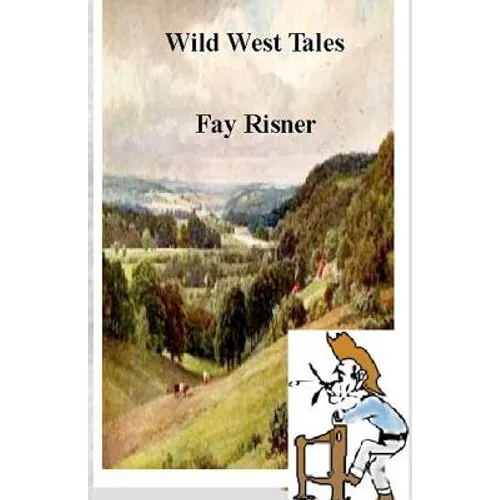 Wild West Tales: Short Western Stories - Paperback