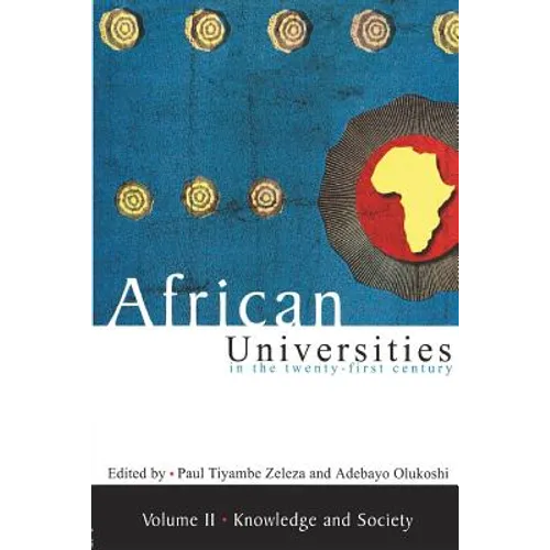 African Universities in the Twenty-First Century: Vol 2 - Paperback