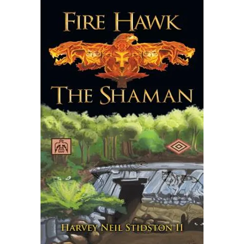 Fire Hawk: The Shaman - Paperback