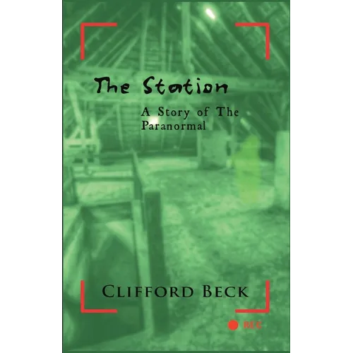 The Station: A Story of The Paranormal - Paperback