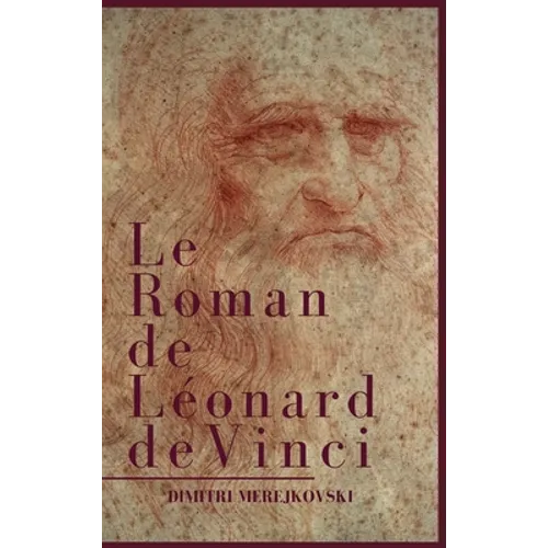 Le Roman de Léonard de Vinci - Hardcover