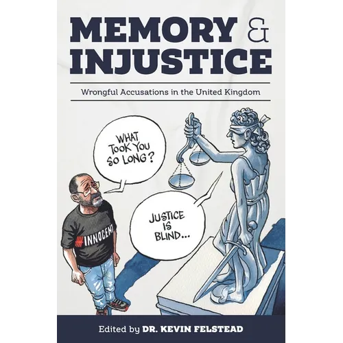 Memory & Injustice: Wrongful Accusations in the United Kingdom - Paperback