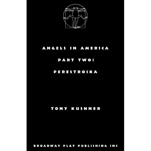 Angels in America, Part Two: Perestroika - Paperback