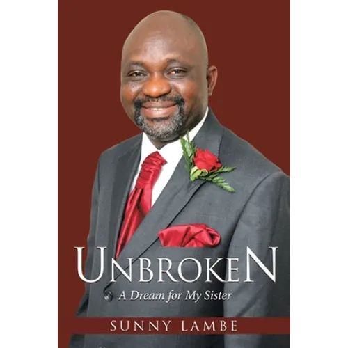 Unbroken: A Dream for My Sister - Paperback