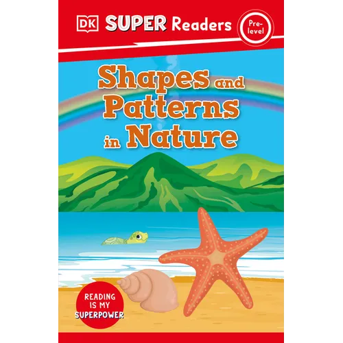 DK Super Readers Pre-Level Shapes and Patterns in Nature - Paperback