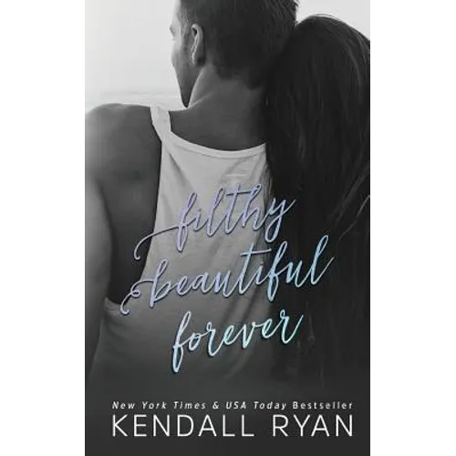 Filthy Beautiful Forever - Paperback