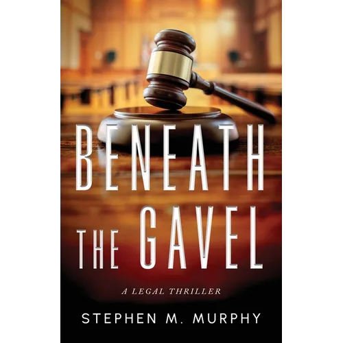 Beneath the Gavel - Paperback