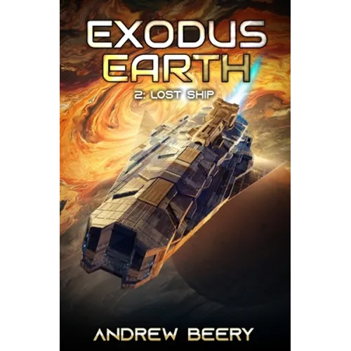 Lost Ship: A Military Sci-Fi Series - Paperback
