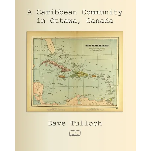 A Caribbean Community in Ottawa, Canada - Paperback