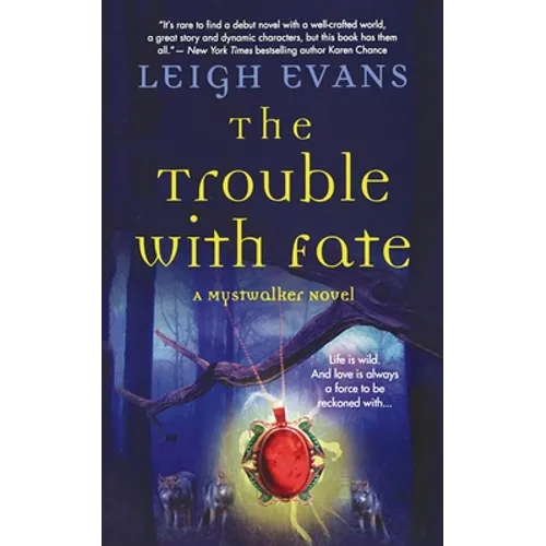 Trouble with Fate - Paperback