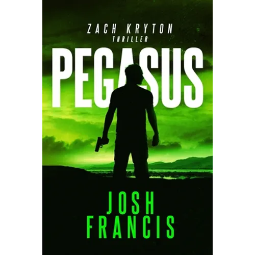 Pegasus: The Zach Kryton introductory short story - Paperback