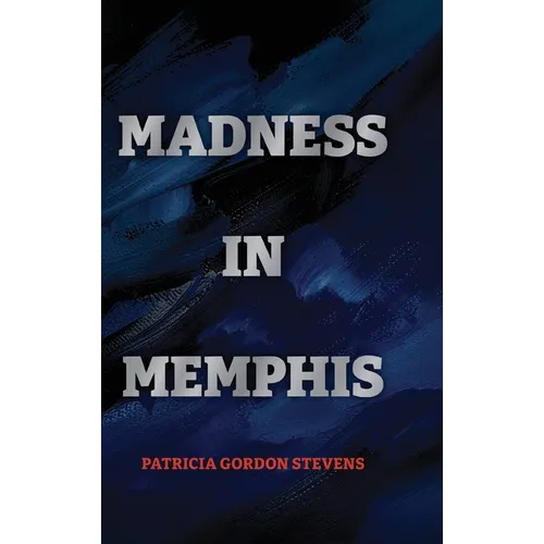 Madness in Memphis - Hardcover
