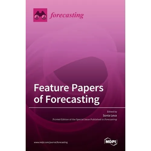 Feature Papers of Forecasting - Hardcover