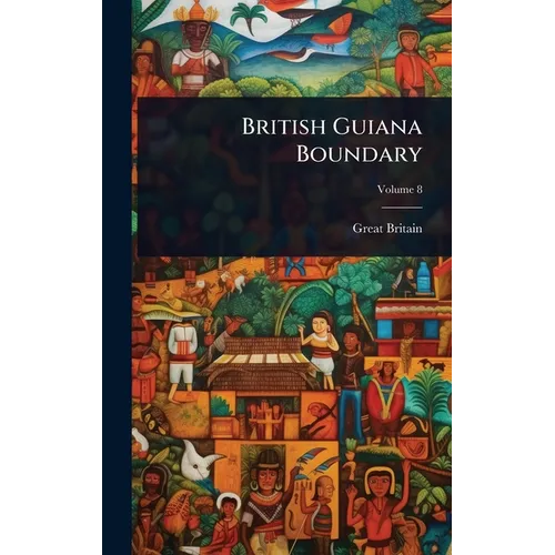 British Guiana Boundary - Hardcover