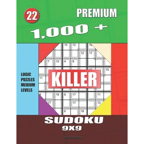 1,000 + Premium sudoku killer 9x9: Logic puzzles medium levels - Paperback