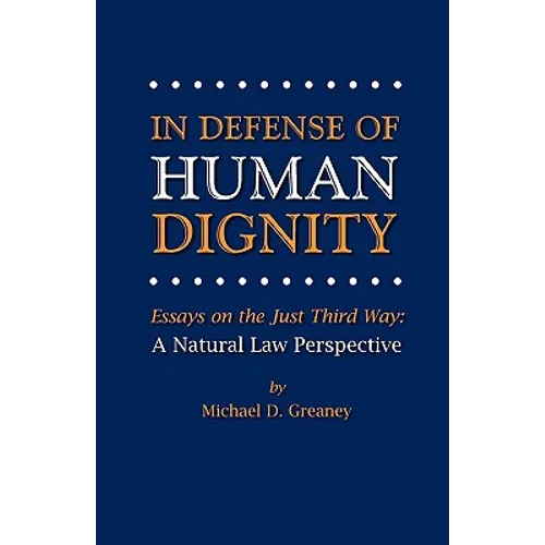 In Defense of Human Dignity - Paperback