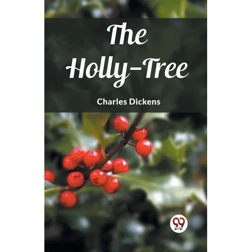 The Holly-Tree - Paperback