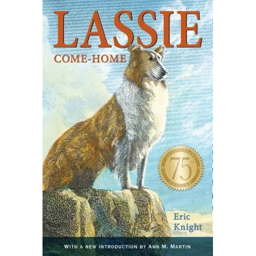 Lassie Come-Home 75th Anniversary Edition - Paperback