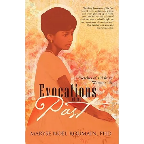 Evocations of My Past: Sketches of a Haitian Woman's Life - Paperback