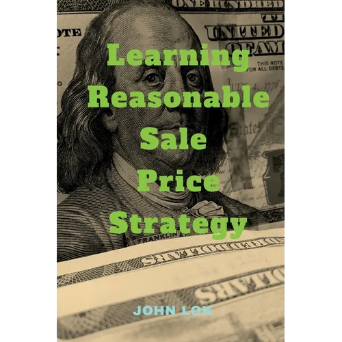 Learning Reasonable Sale Price Strategy - Paperback