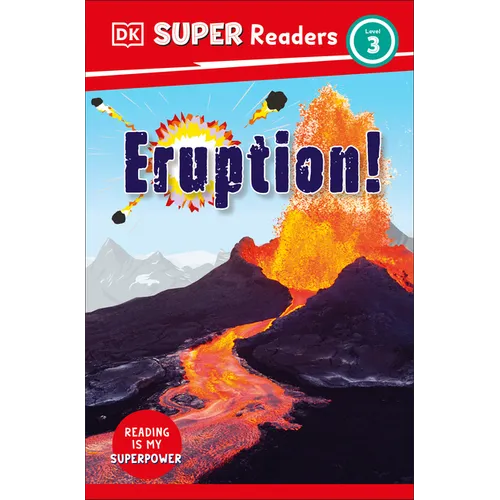 DK Super Readers Level 3 Eruption! - Paperback