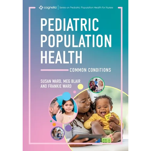 Pediatric Population Health: Common Conditions - Paperback