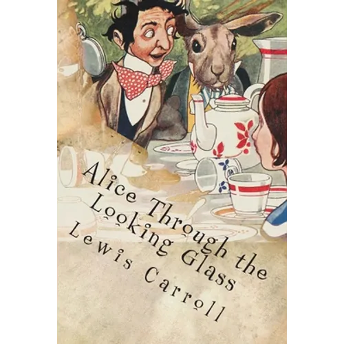 Alice through the looking glass - Paperback