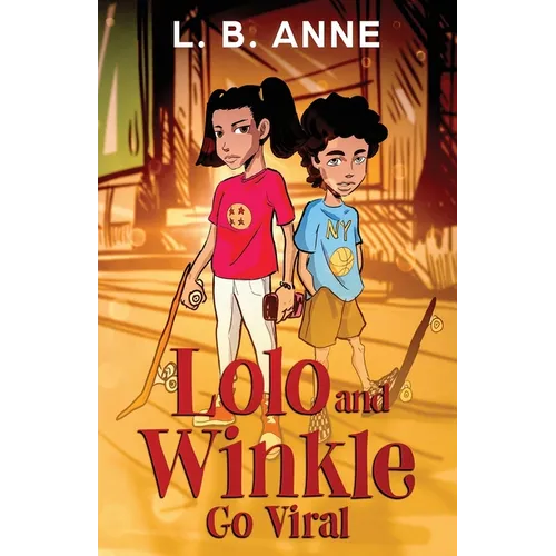Lolo and Winkle Go Viral - Paperback