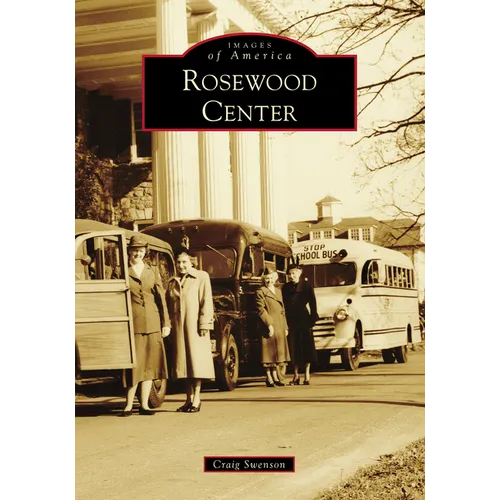 Rosewood Center - Paperback