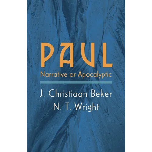 Paul: Narrative or Apocalyptic - Paperback