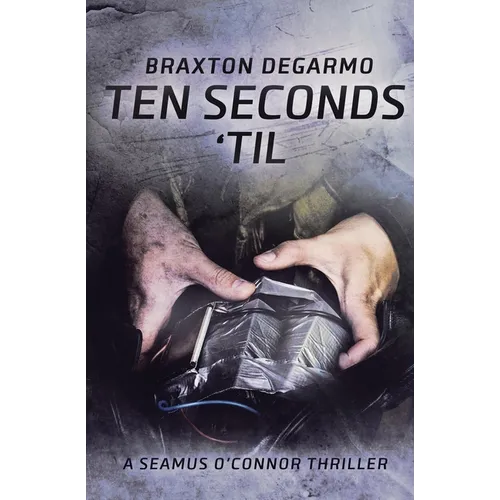 Ten Seconds 'til - Paperback