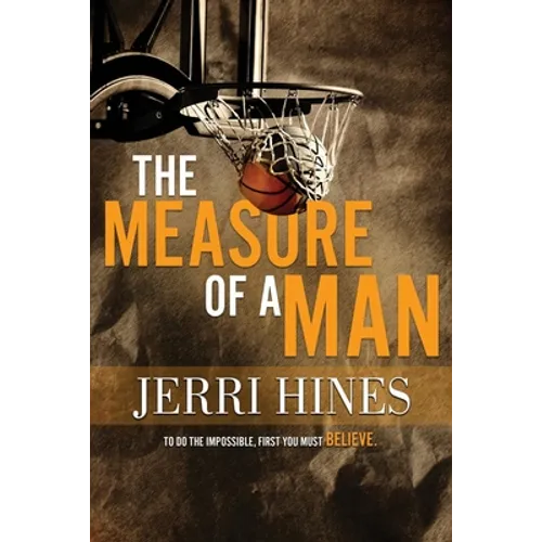 The Measure of a Man: A Coming of Age Novel - Paperback