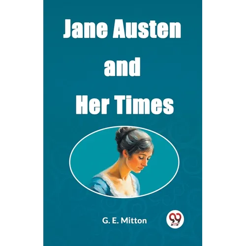 Jane Austen and Her Times - Paperback