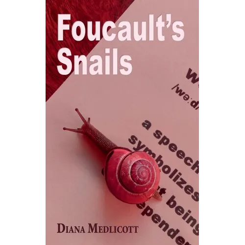 Foucault's Snails - Paperback