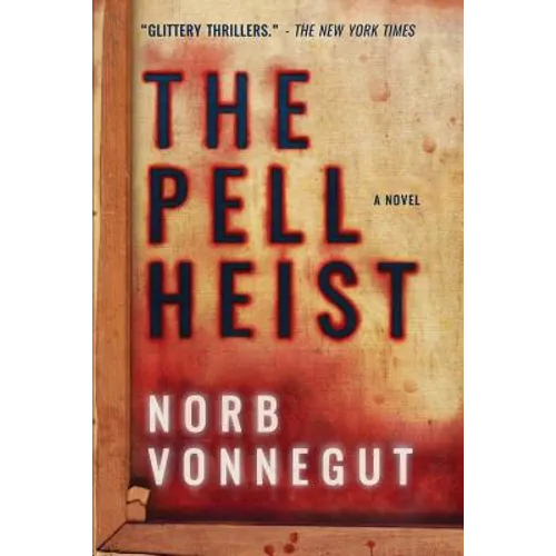 The Pell Heist - Paperback