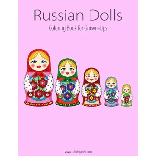 Russian Dolls Coloring Book for Grown-Ups 1