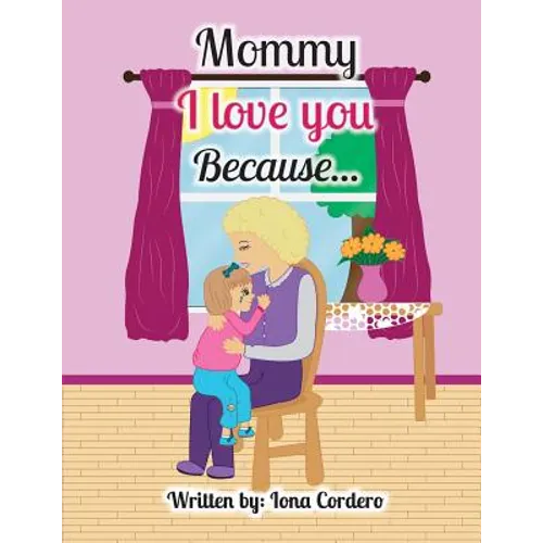 Mommy I love You Because... - Paperback