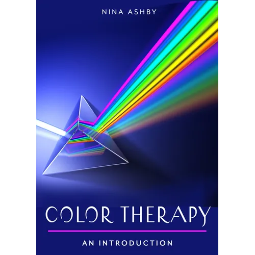 Color Therapy: Your Plain & Simple Guide to a Vibrant Life - Paperback
