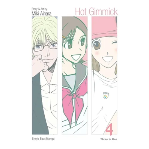 Hot Gimmick (Vizbig Edition), Vol. 4: Final Volume! - Paperback