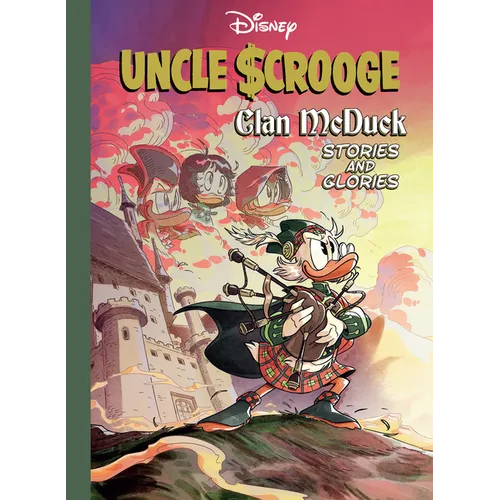 Uncle Scrooge: Clan McDuck Stories and Glories - Hardcover