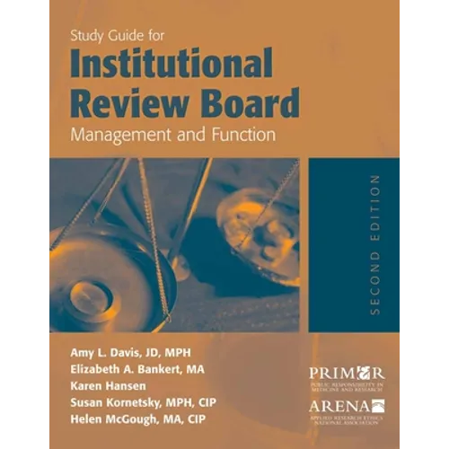 Study Guide for Institutional Review Board Management and Function: . - Paperback