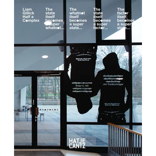 Liam Gillick: Half a Complex - Hardcover