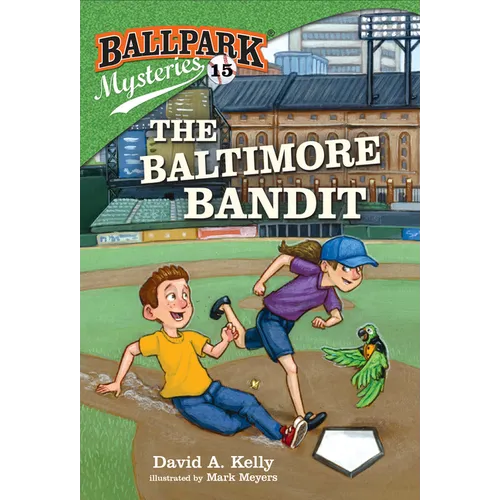 Ballpark Mysteries #15: The Baltimore Bandit - Paperback
