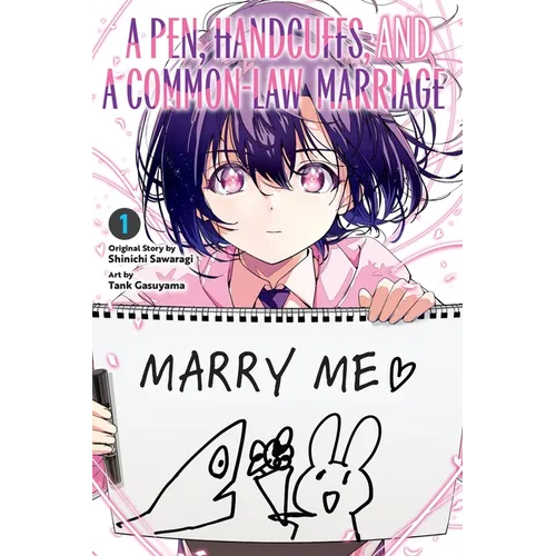 A Pen, Handcuffs, and a Common-Law Marriage, Vol. 1: Volume 1 - Paperback