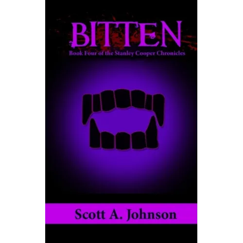 Bitten: Book Four of the Stanley Cooper Chronicles - Paperback