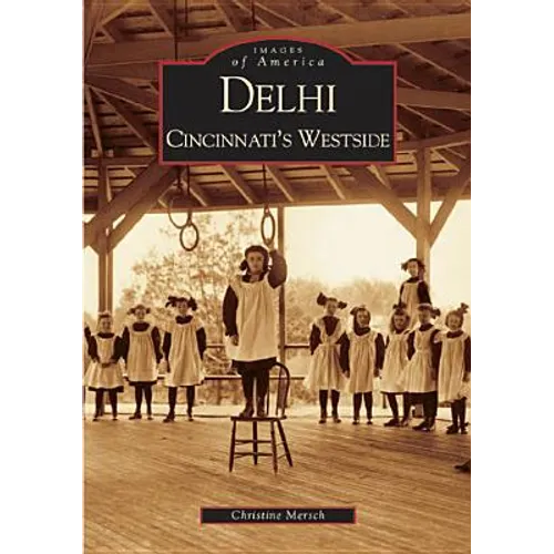 Delhi: Cincinnati's Westside - Paperback