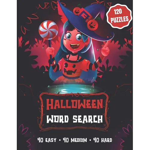 Halloween Word Search: 120 puzzles: 40 easy, 40 medium, and 40 hard - Gift for Kids (ages 10+) or Adults - Large Print Puzzle Book - Paperback