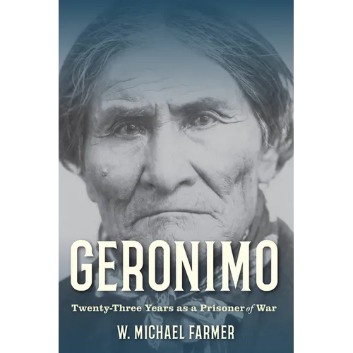 Geronimo: Twenty-Three Years as a Prisoner of War - Paperback